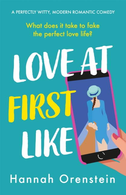 Love at First Like : A wise and witty rom-com of love in the digital age, Paperback / softback Book
