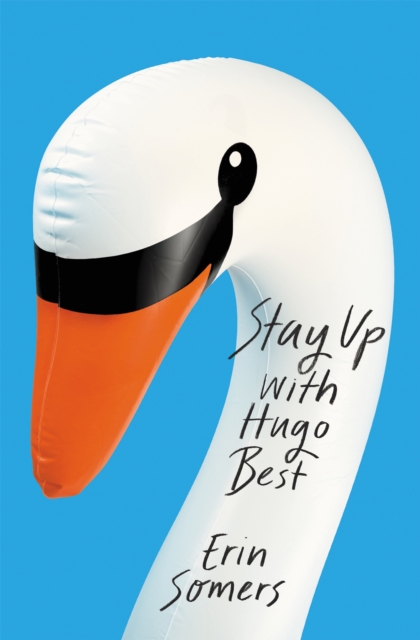 Stay Up With Hugo Best : 'a devilishly fun ride', Paperback / softback Book