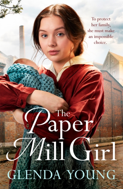 The Paper Mill Girl : An emotionally gripping family saga of triumph in adversity, Paperback / softback Book