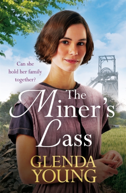 The Miner's Lass : A compelling saga of love, sacrifice and powerful family bonds, EPUB eBook