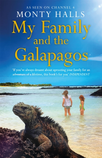 My Family and the Galapagos, Hardback Book