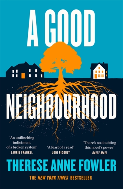 A Good Neighbourhood : The instant New York Times bestseller about star-crossed love..., Paperback / softback Book