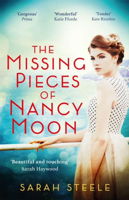 The Missing Pieces of Nancy Moon: Escape to the Riviera with this irresistible and poignant page-turner, EPUB eBook