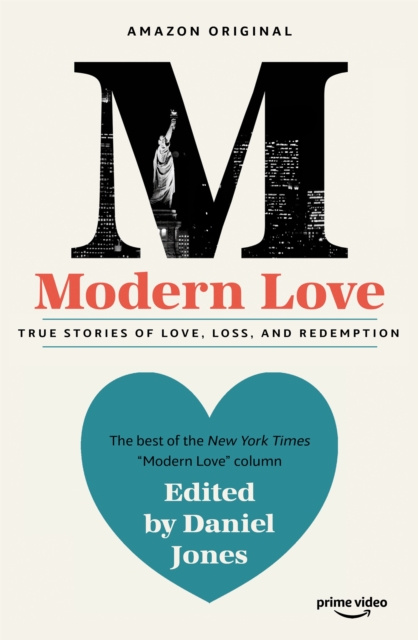 Modern Love : Now an Amazon Prime series, Paperback / softback Book