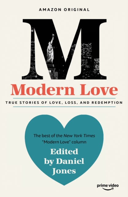 Modern Love : Now an Amazon Prime series, EPUB eBook