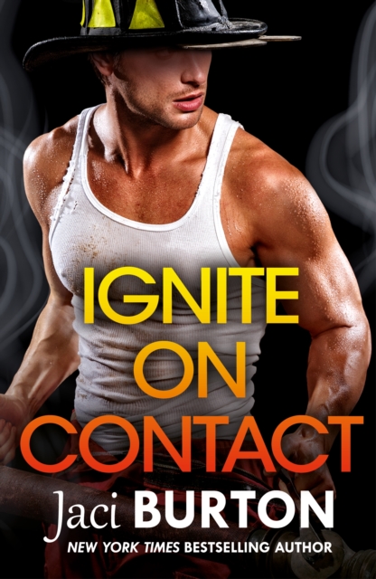 Ignite on Contact : A smouldering, passionate friends-to-lovers romance to warm your heart, EPUB eBook
