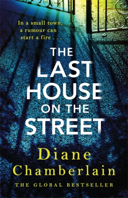 The Last House on the Street: This family's secret won't stay hidden for ever..., Paperback / softback Book