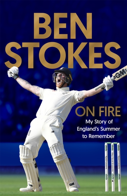 On Fire : My Story of England's Summer to Remember, Hardback Book
