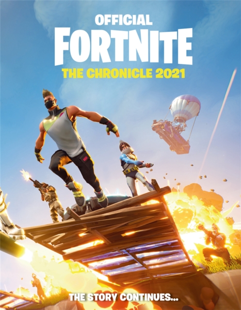 FORTNITE Official: The Chronicle (Annual 2021), Hardback Book