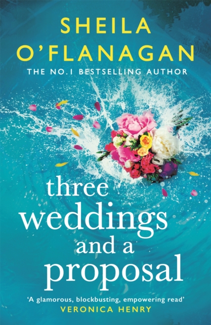 Three Weddings and a Proposal : One summer, three weddings, and the shocking phone call that changes everything . . ., EPUB eBook