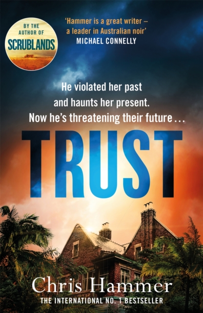 Trust : The riveting thriller from the award winning author of Scrublands, EPUB eBook