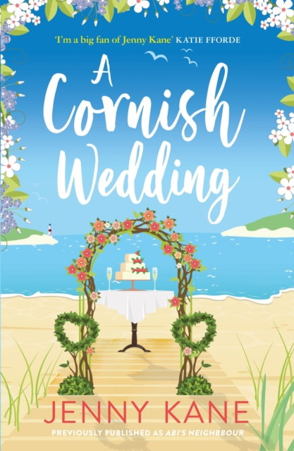 A Cornish Wedding : a heart-warming and uplifting summer romance, EPUB eBook
