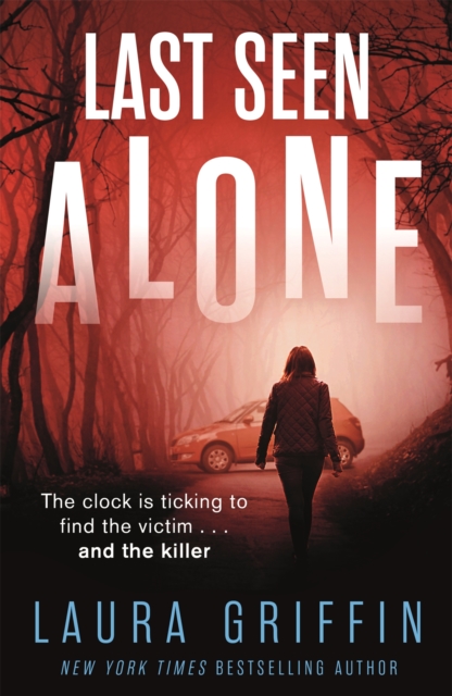 Last Seen Alone : The heartpounding new thriller you won't be able to put down!, Paperback / softback Book