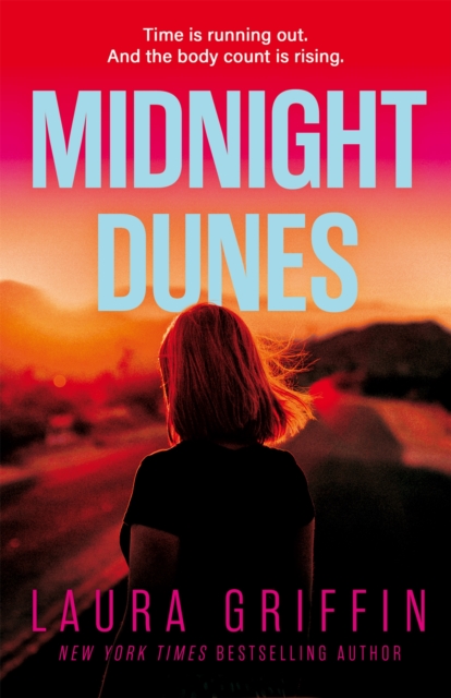 Midnight Dunes : The clock is ticking and the body count is rising in this gripping romantic thriller, Paperback / softback Book