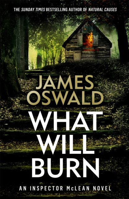 What Will Burn, Hardback Book
