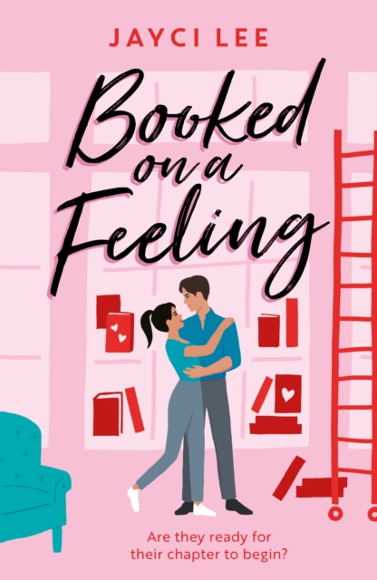 Booked on a Feeling : A poignant, sexy, and laugh-out-loud bookshop romance!, Paperback / softback Book