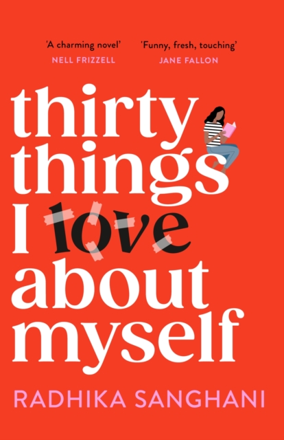 Thirty Things I Love About Myself : Don't miss the funniest, most heart-warming and unexpected romance novel of the year!, EPUB eBook