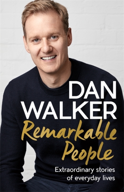 Remarkable People : Extraordinary Stories of Everyday Lives, Hardback Book