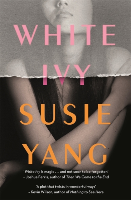 White Ivy : Ivy Lin was a thief. But you'd never know it to look at her..., Hardback Book