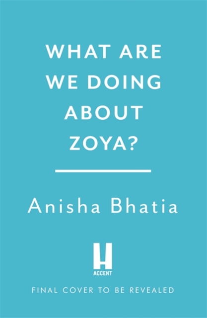 What Are We Doing About Zoya? : 'Entertaining and delightful', Paperback / softback Book