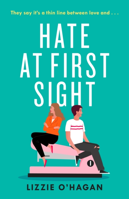 Hate at First Sight: The UNMISSABLE enemies-to-lovers romcom of 2023, Paperback / softback Book
