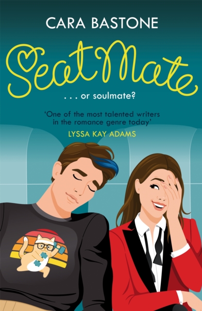 Seatmate : Or soulmate? Could this road trip lead to romance?, EPUB eBook