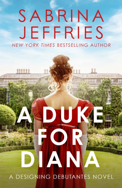 A Duke for Diana : A dazzling new Regency romance!, Paperback / softback Book