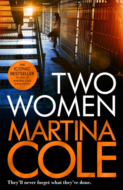 Two Women : An unbreakable bond. A story you'd never predict. An unforgettable thriller from the queen of crime., Hardback Book