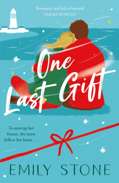 One Last Gift : Curl up with the most romantic, heartwarming love story this winter, EPUB eBook