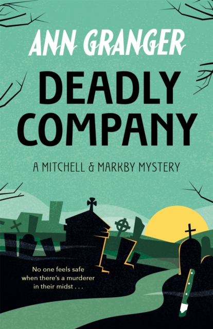 Deadly Company (Mitchell & Markby 16), Hardback Book