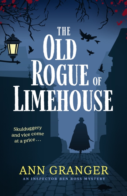 The Old Rogue of Limehouse : Inspector Ben Ross Mystery 9, Paperback / softback Book