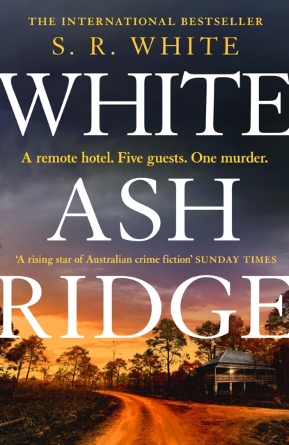 White Ash Ridge : 'A rising star of Australian crime fiction' SUNDAY TIMES, Paperback / softback Book