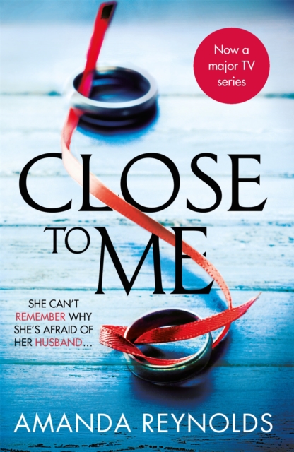 Close To Me : Now a major TV series, Paperback / softback Book