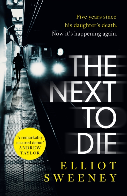 The Next to Die : the must-read thriller in a gripping new series, Hardback Book
