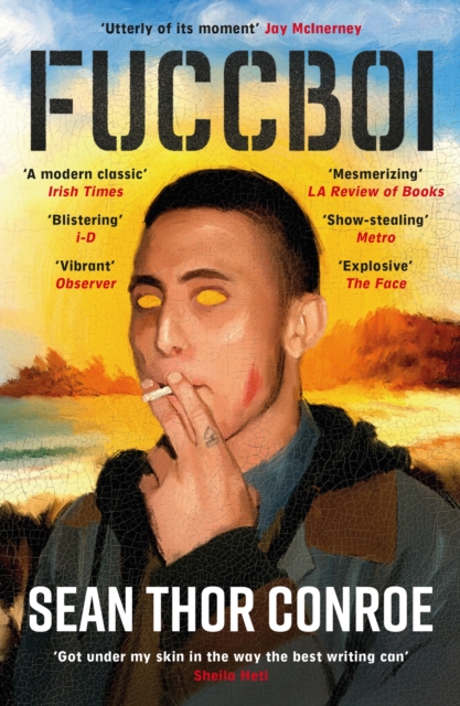 Fuccboi : A fearless and savagely funny examination of masculinity, from an electrifying new voice, Paperback / softback Book
