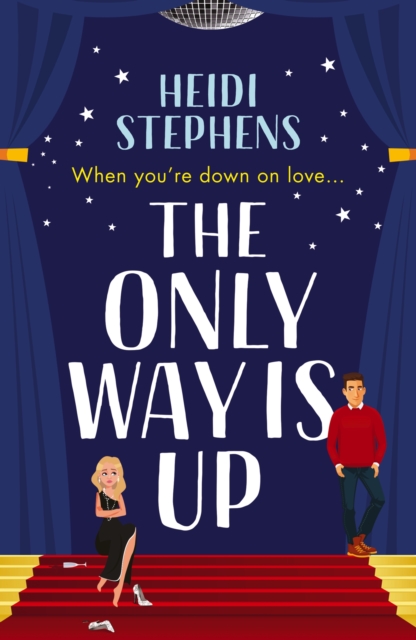 The Only Way Is Up : An absolutely hilarious and feel-good romantic comedy, EPUB eBook