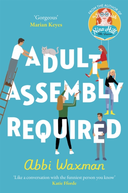 Adult Assembly Required : The heart-warming and joyful new novel you need this winter, with the characters you LOVED from THE BOOKISH LIFE OF NINA HILL!, EPUB eBook