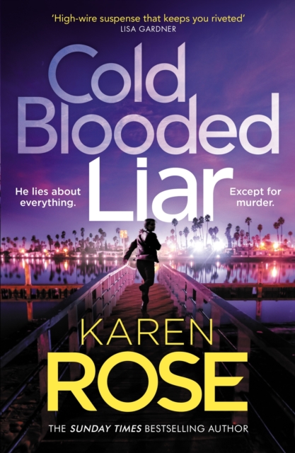 Cold Blooded Liar : the first gripping thriller in a brand new series from the bestselling author, Paperback / softback Book