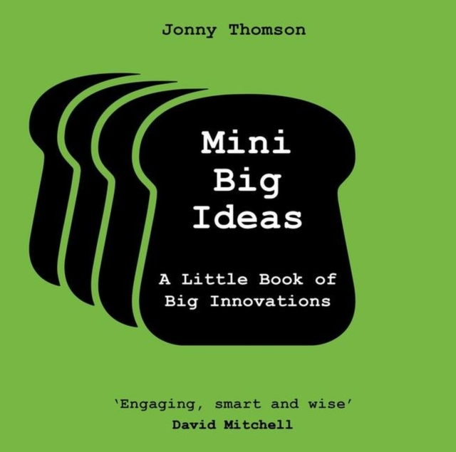 Mini Big Ideas : A Little Book of Big Innovations, Hardback Book