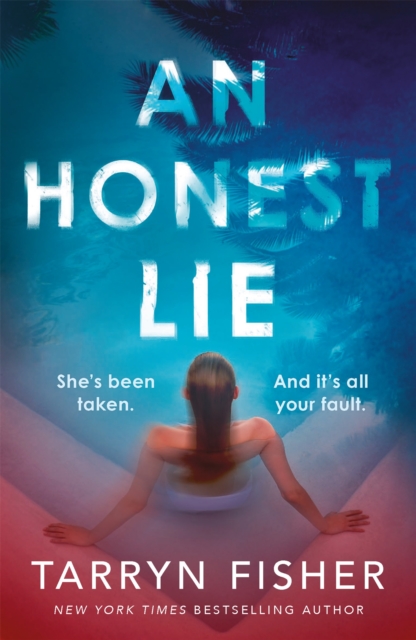 An Honest Lie : A totally gripping and unputdownable thriller that will have you on the edge of your seat, Paperback / softback Book