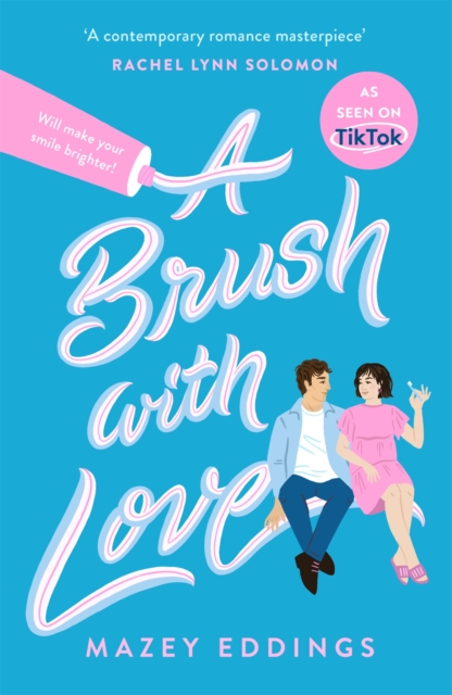 A Brush with Love : As seen on TikTok! The sparkling new rom-com sensation you won't want to miss!, Paperback / softback Book