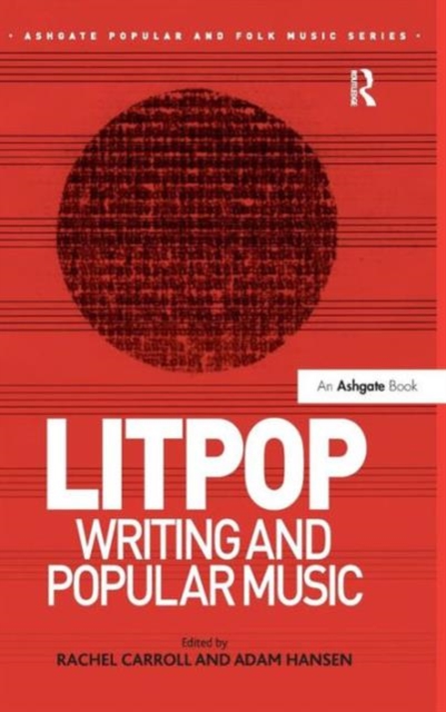 Litpop: Writing and Popular Music, Hardback Book
