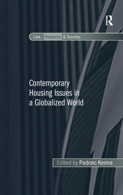 Contemporary Housing Issues in a Globalized World, Hardback Book