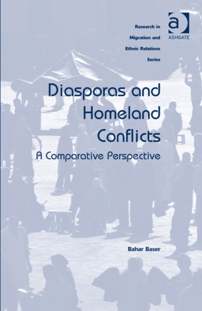 Diasporas and Homeland Conflicts : A Comparative Perspective, Hardback Book