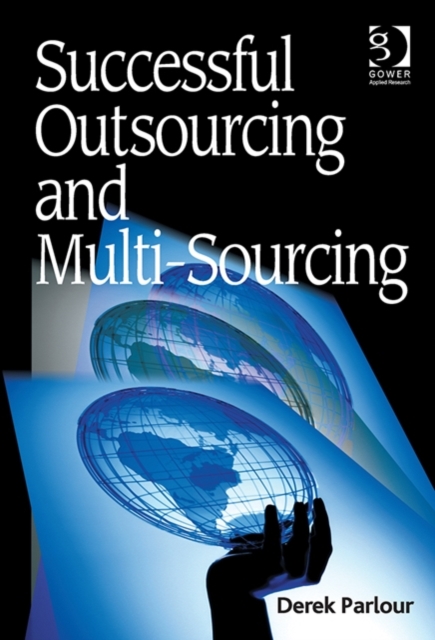 Successful Outsourcing and Multi-Sourcing, Hardback Book