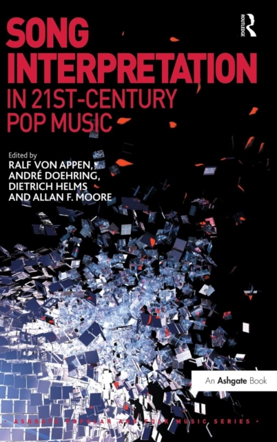 Song Interpretation in 21st-Century Pop Music, Hardback Book