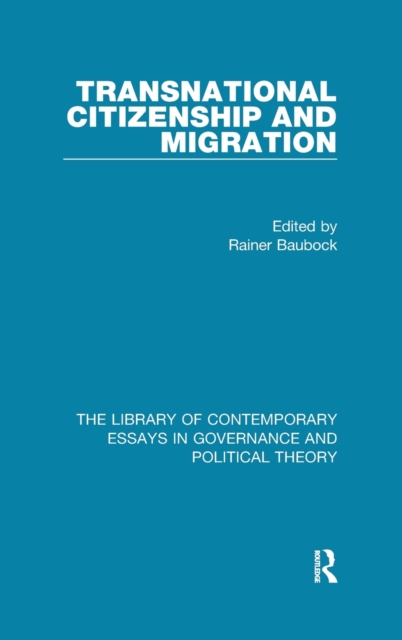 Transnational Citizenship and Migration, Hardback Book