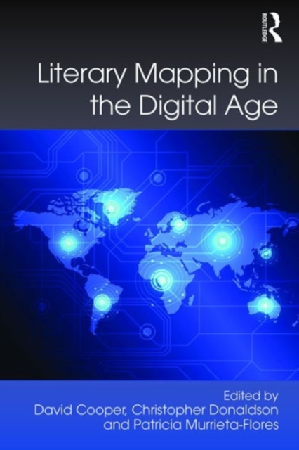 Literary Mapping in the Digital Age, Hardback Book