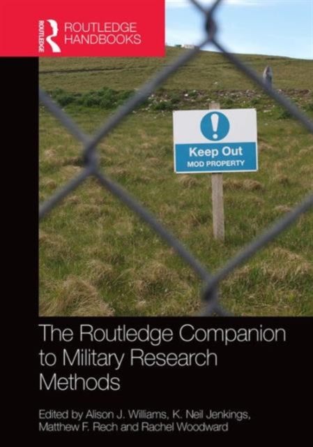 The Routledge Companion to Military Research Methods, Hardback Book