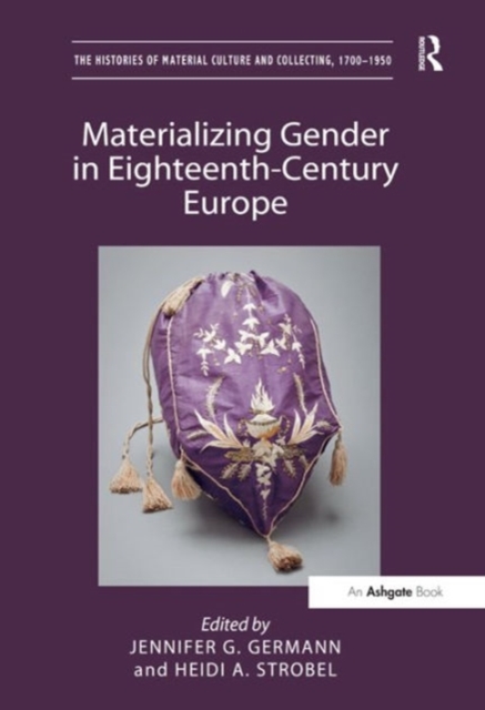 Materializing Gender in Eighteenth-Century Europe, Hardback Book